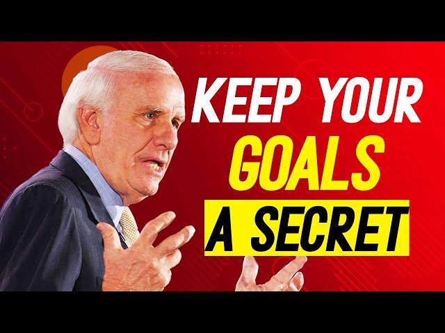 Keep Your Goal A Secret | Jim Rohn Discipline | Best Motivational Speech