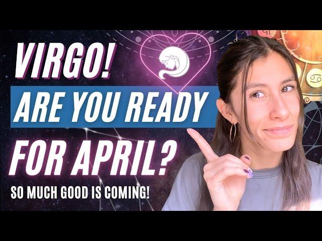 VIRGO Your GUIDE To April 2025 is Here! #virgohoroscope