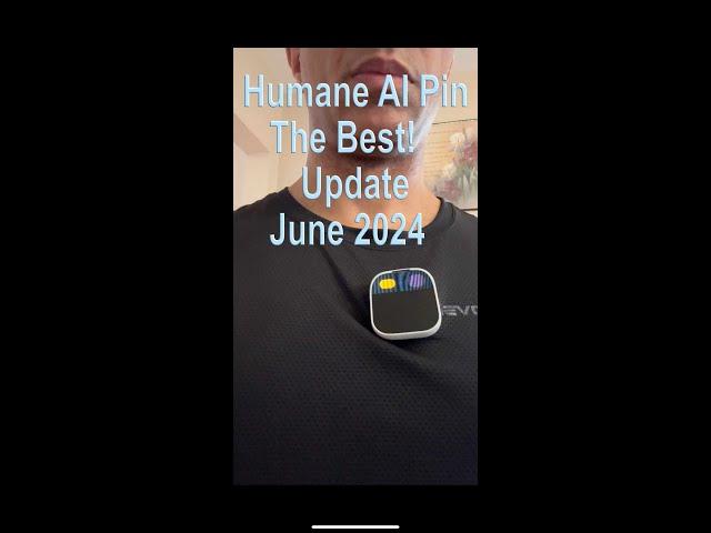 Humane AI Pin Update 2024, We demonstrate This Great Device.