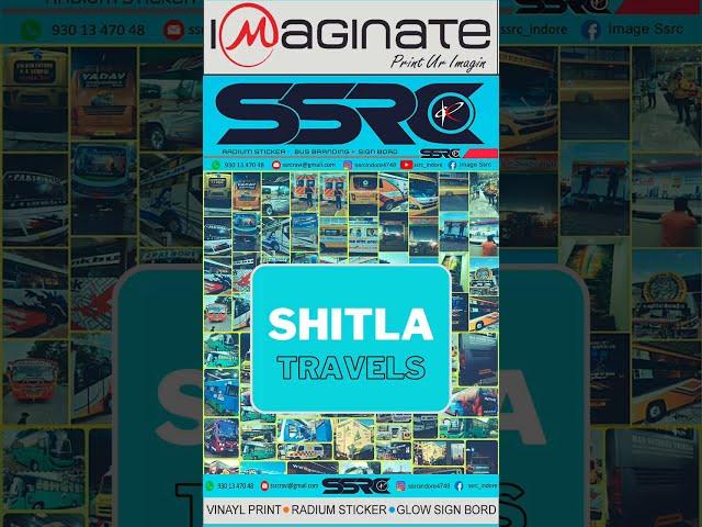 || SSRC || SHRI SAI RADIUM CREATION ||SHITLA TRAVELS|| BUS BRANDING || INDORE || BEST QUALITY WORK