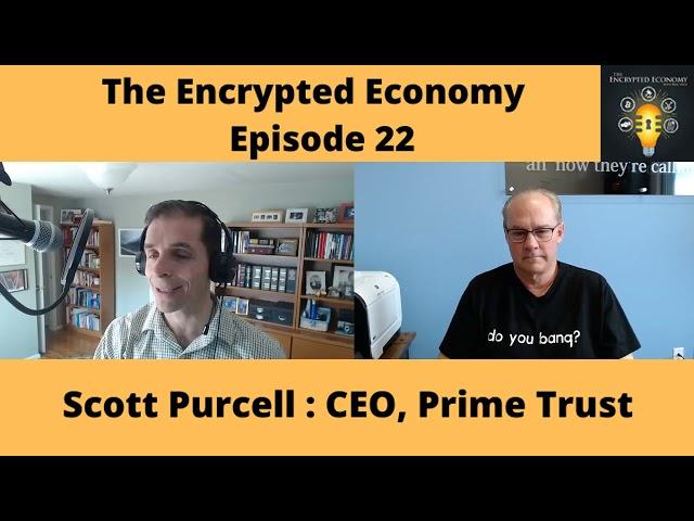 Scott Purcell on his vision for Prime Trust