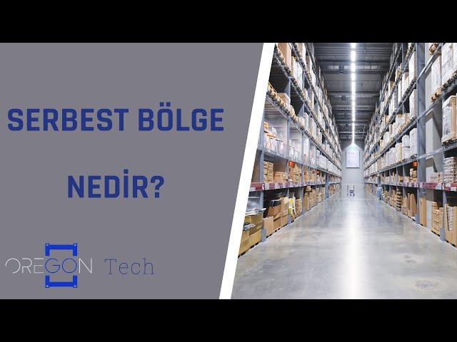 Serbest Bölge Nedir? | Oregon Tech