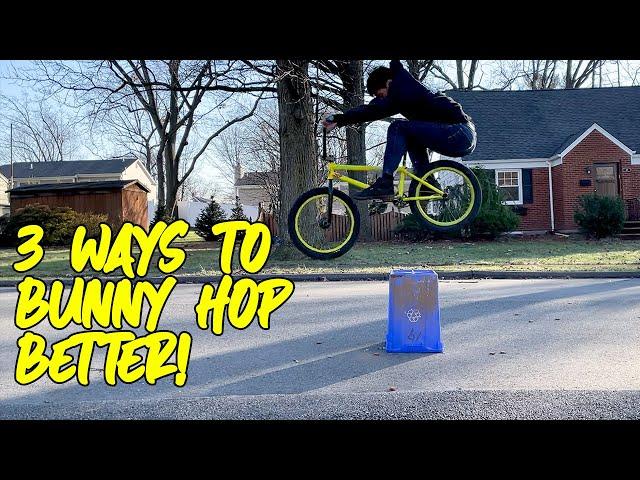 HOW TO IMPROVE YOUR BUNNY HOP IN 3 WAYS | BMX tutorials