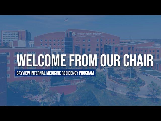 Welcome from Our Chair | Johns Hopkins Bayview Internal Medicine Residency Program