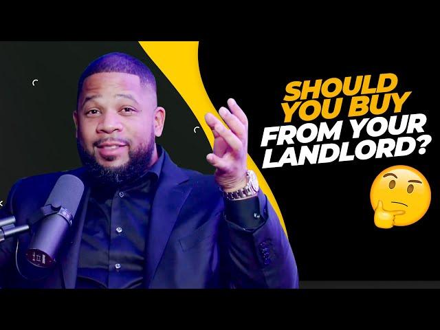 Buying The House You Rent From Your Landlord *Bad Investment?*