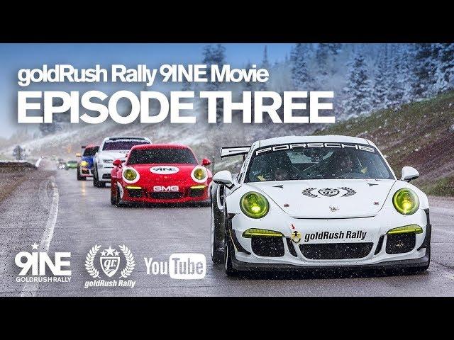 goldRush Rally 9iNE - Episode 3