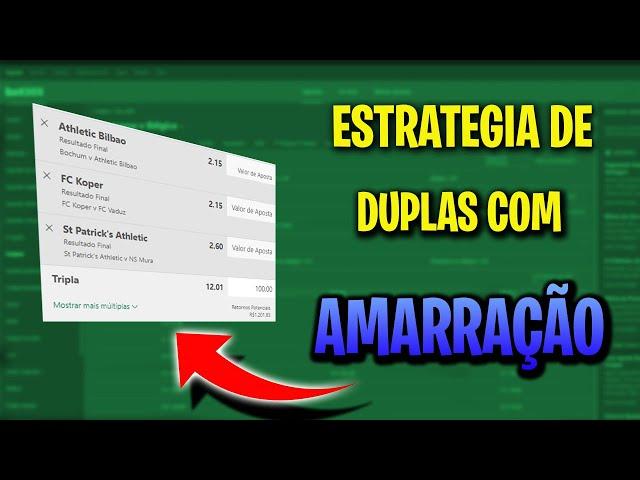 Melhor Estratégia de Múltiplas de 2022 Com Amarração - Bet365