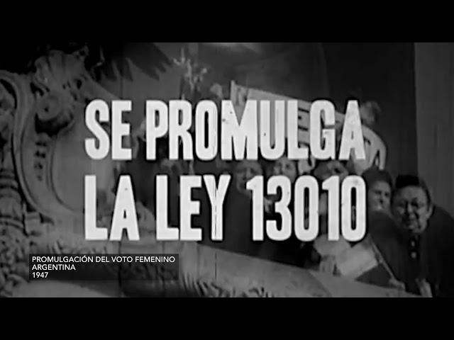 Sigamos Construyendo Democracia | Voto Femenino en Argentina.