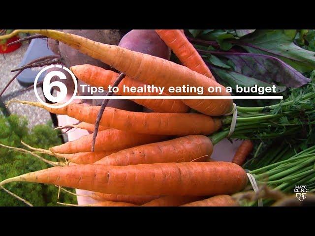 Mayo Clinic Minute: 6 tips to healthy eating on a budget