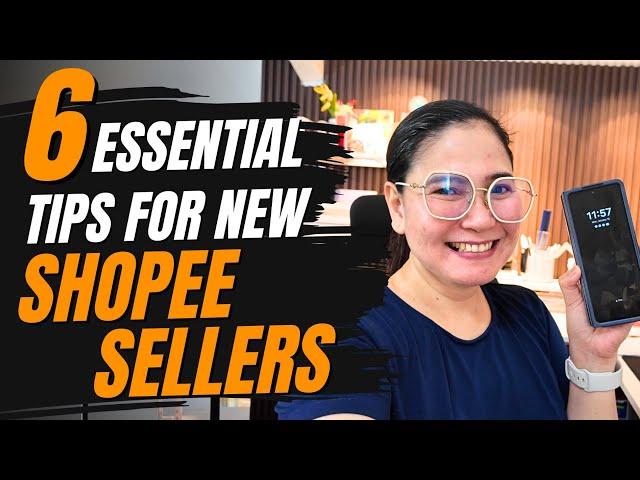 6 Essential Tips for New Shopee Sellers (SHOPEE SELLER)