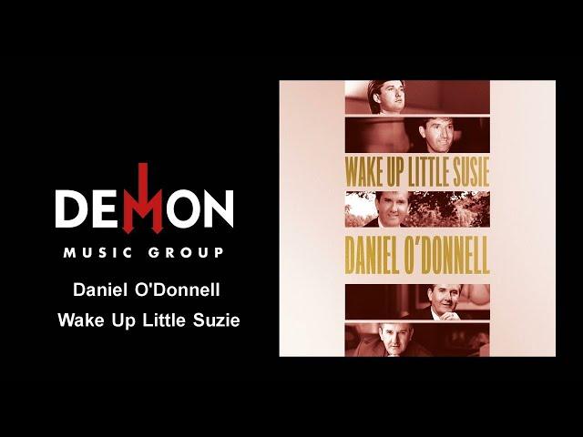 Daniel O'Donnell - Wake Up Little Susie