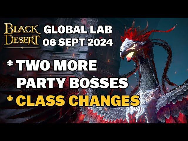  BDO | More Party Bosses - More Class Changes | 06 September 2024 Global Lab Update Notes