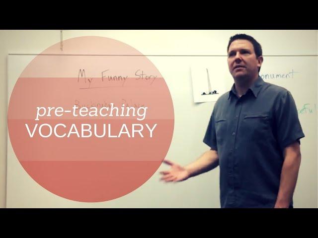 Pre-teaching Vocabulary - International TEFL Academy