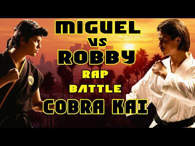 Cobra Kai Rap Battle [Miguel Vs. Robby]