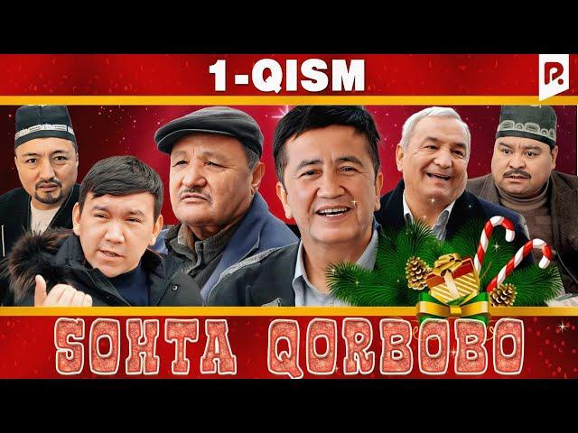 Sohta Qorbobo 1-qism | Bexruz Kuldashev