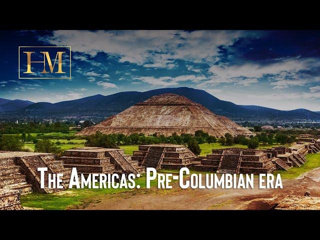 The Americas: Pre-Columbian era | Mayan | Ancient civilizations | Indigenous peoples