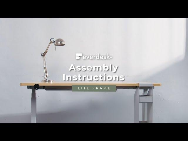 EverDesk+ Lite Assembly Video