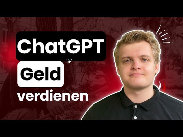 Geld verdienen mit ChatGPT: Diese Methode hat sich durchgesetzt!