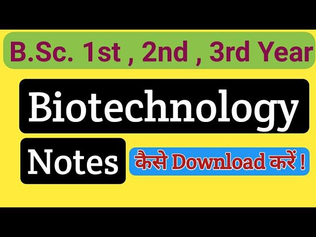 Bsc Biotechnology ke Notes kaise download kare/How to download Biotechnology Notes/BSc Biotechnology