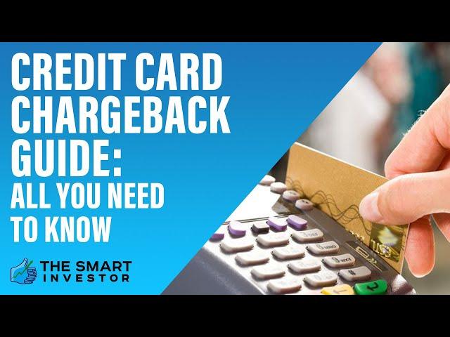 Credit Card Chargeback Guide: All You Need To know