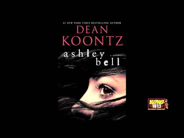 Dean Koontz shares his newest psychological thriller Ashley Bell with Dave Rios