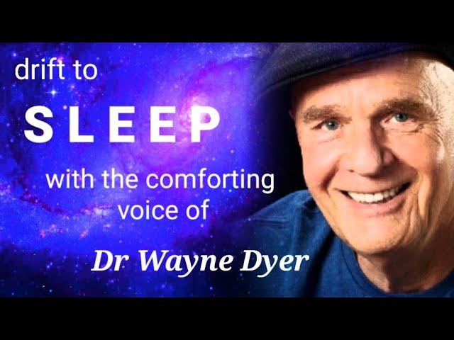  WAYNE DYER Night MEDITATION  SLEEP & Reprogram your Mind for HAPPINESS in COMFORT & LOVE  No Ads