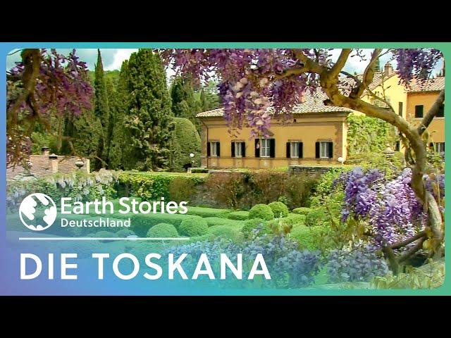 Die Toskana - Italiens Juwel: Tradition & Moderne | Earth Stories Deutschland