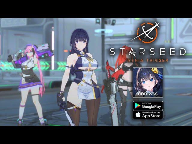 STARSEED: Asnia Trigger - Grand Open Gameplay (Android/iOS)