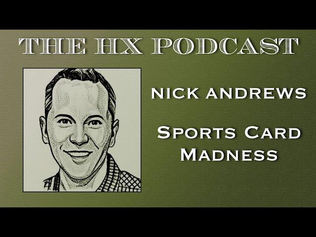 HX Podcast Ep11: Nick Andrews