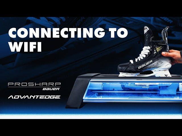 Connecting to WiFi | PROSHARP BAUER ADVANTEDGE