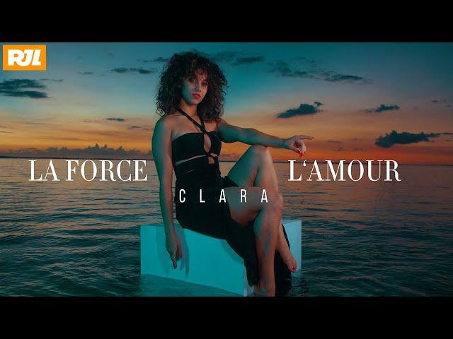 Clara - La force l'amour - Clip officiel