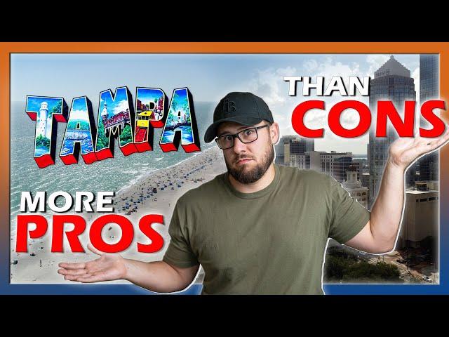 My Pros and Cons about Living in Tampa Florida | Should you move?