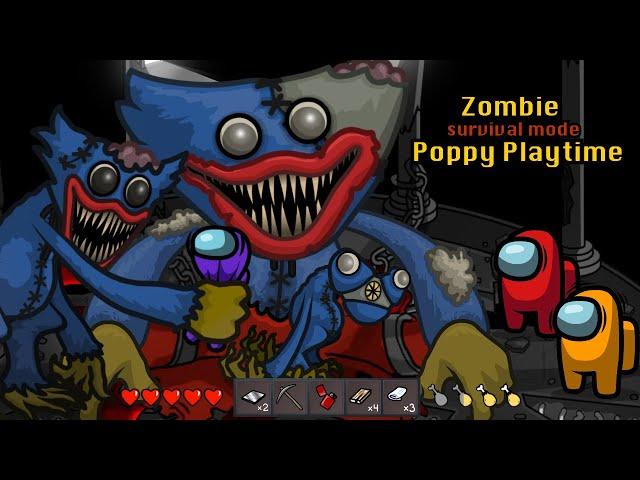 Poppy Playtime + Bonus  Survival Mode Among Us Zombie - Animation