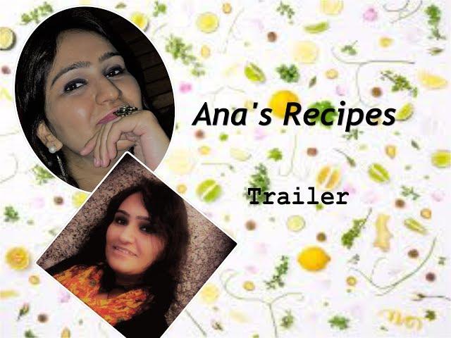 Trailer - Ana's Recipes