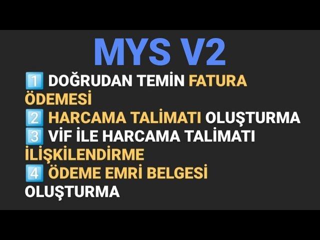 MYSV2 DOĞRUDAN TEMİN - HARCAMA TALİMATI - ÖDEME EMRİ BELGESİ - FATURA ÖDEME