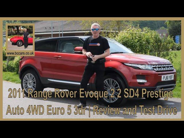 2011 Range Rover Evoque 2 2 SD4 Prestige Auto 4WD Euro 5 3dr | Review and Test Drive