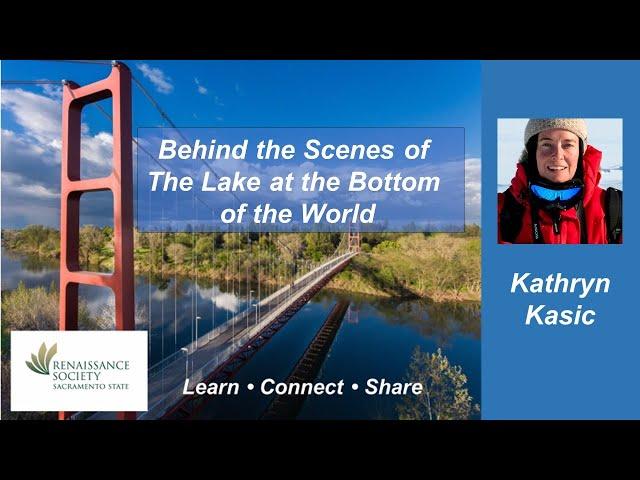 Kathryn Kasic: Behind the Scenes of The Lake at the Bottom of the World