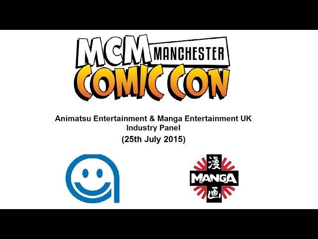 Animatsu & Manga UK Industry Panel - Manchester MCM (25th July 2015) [HD]