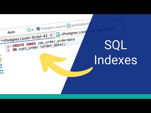 SQL Indexes - Definition, Examples, and Tips