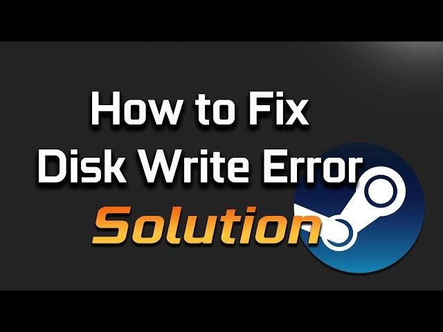 Steam Disk Write Error on DOTA 2 on Windows 10 FIX - [2024]