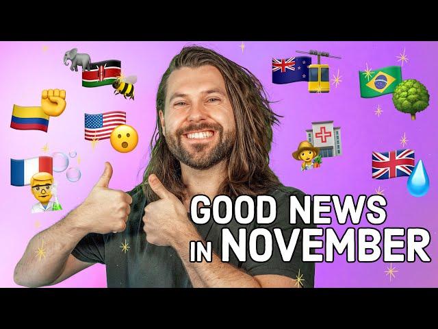 Good News in November 2024 (you might have missed)