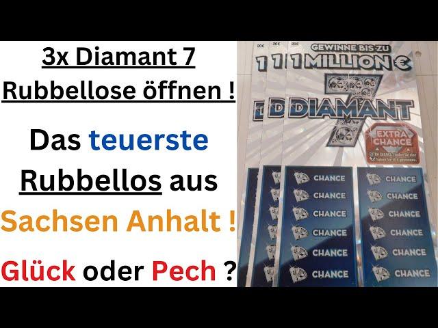 3x Diamant 7 Rubbellose öffnen Video 1 - Wie viel Glück haben wir ?