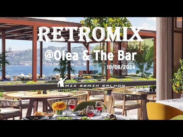 Retromix - Live @Olea & The Bar 10/08/2024