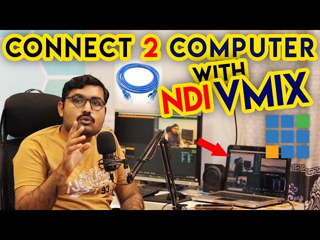 How To Connect Two Computer Vmix With NDI | How to connect vmix to vmix