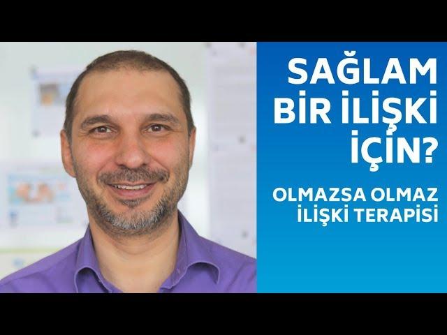 İlişki Terapisi Nedir? - Dr. Bora Küçükyazıcı