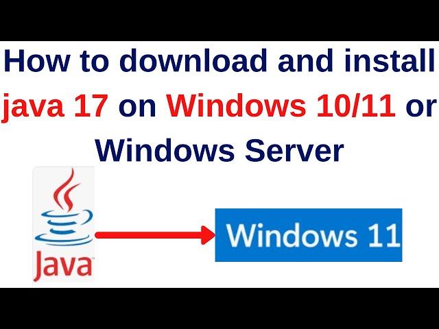 How to download and install java 17 on Windows 10/11 or Windows Server | Run first java program