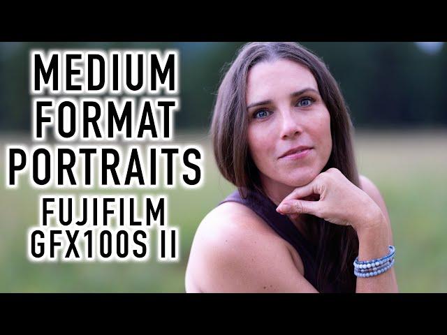 Portraits on Medium Format - Why are they different? Fujifilm GFX100S II