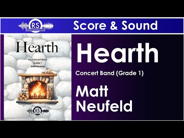 Hearth - Matt Neufeld (Concert Band, Grade 1, Randall Standridge Music)