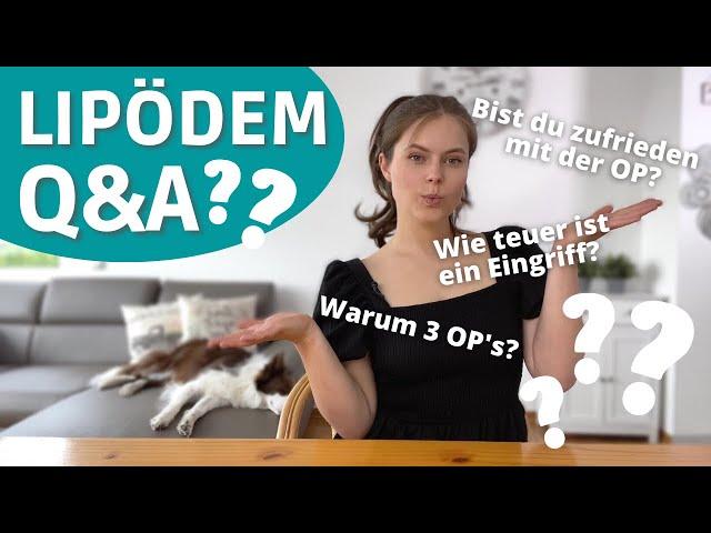 Lipödem Q&A | Warum 3 OP's? Zufrieden mit dem Ergebnis?...| kriss colours