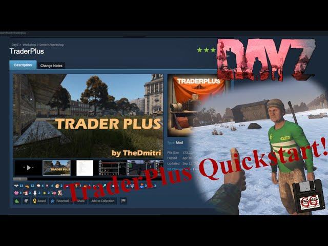 DayZ PC | TraderPlus - How to install and setup!